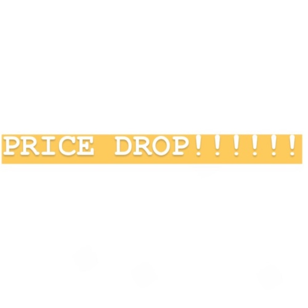PRICE DROPS!!!!